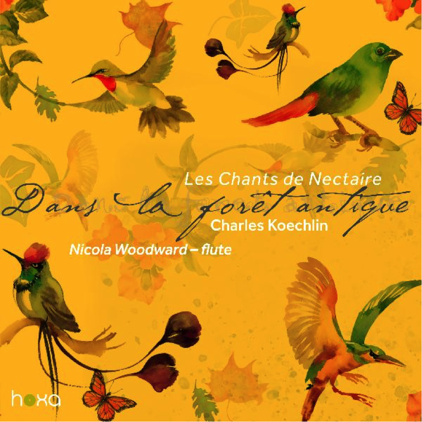 Charles Koechlin “Les Chants de Nectaire” by Nicola Woodward from